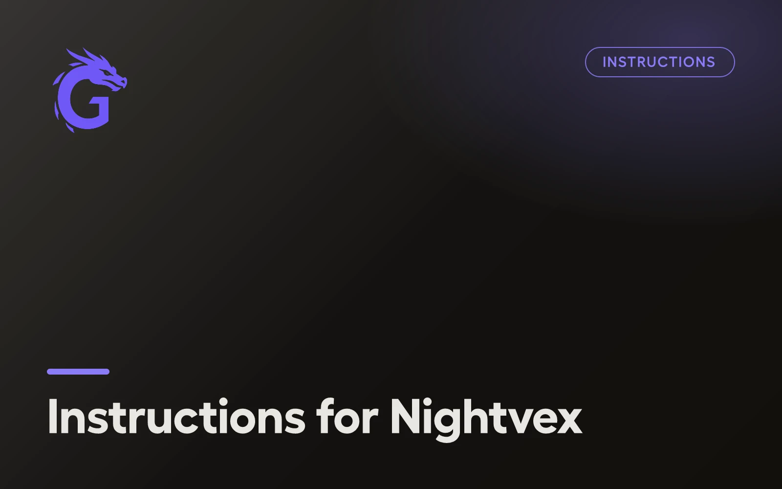 Instructions for Nightvex