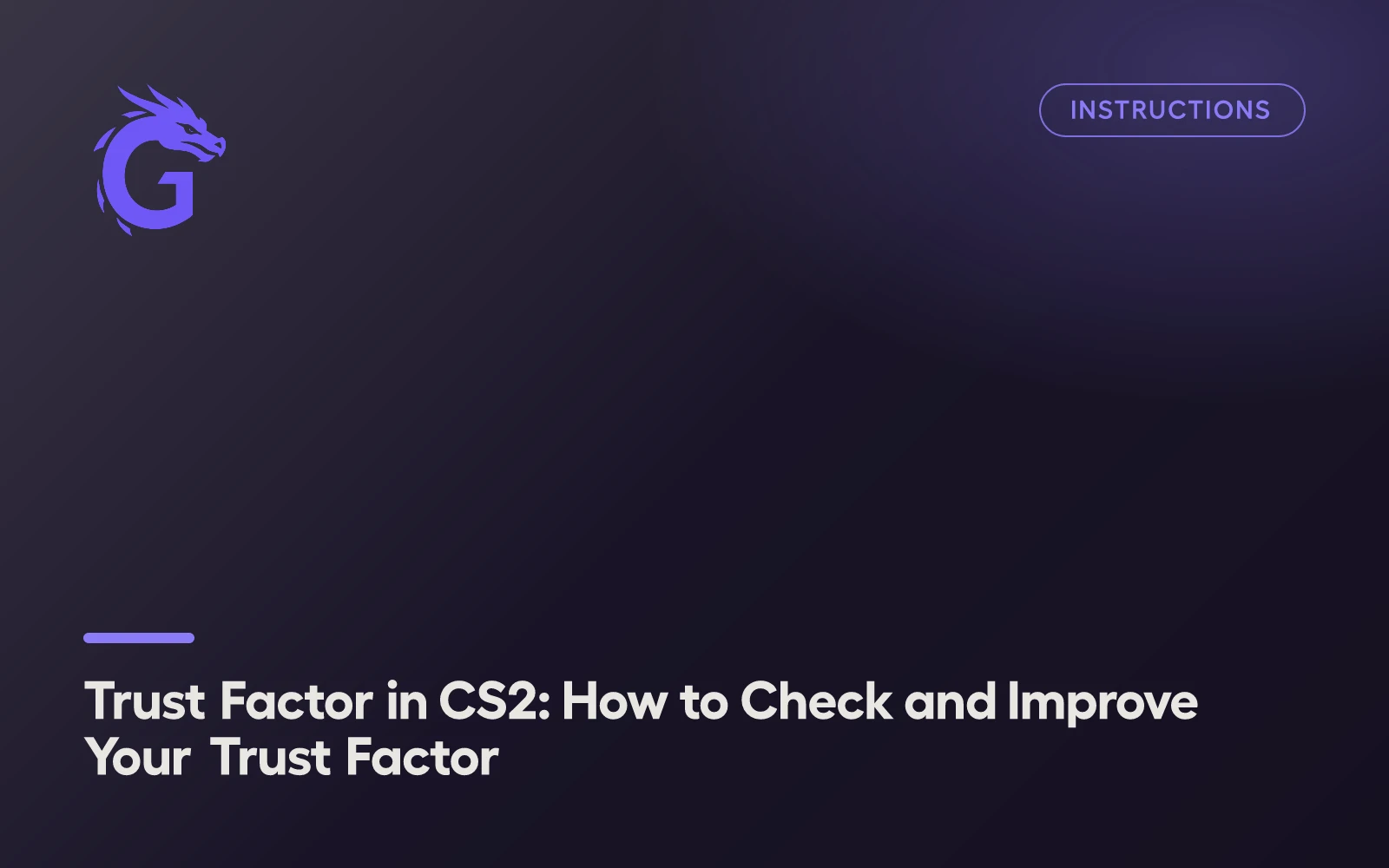 Trust Factor in CS2: How to Check and Improve Your Trust Factor