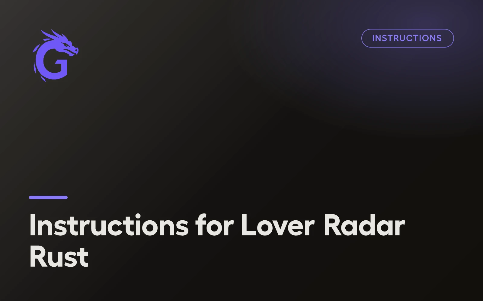Instructions for Lover Radar Rust