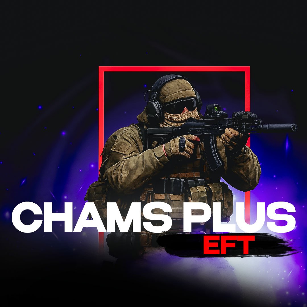 Chams Plus cheat for Escape From Tarkov