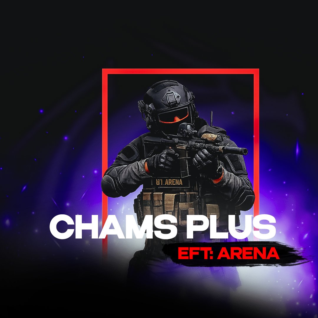 Чит Chams Plus для Escape From Tarkov: Arena