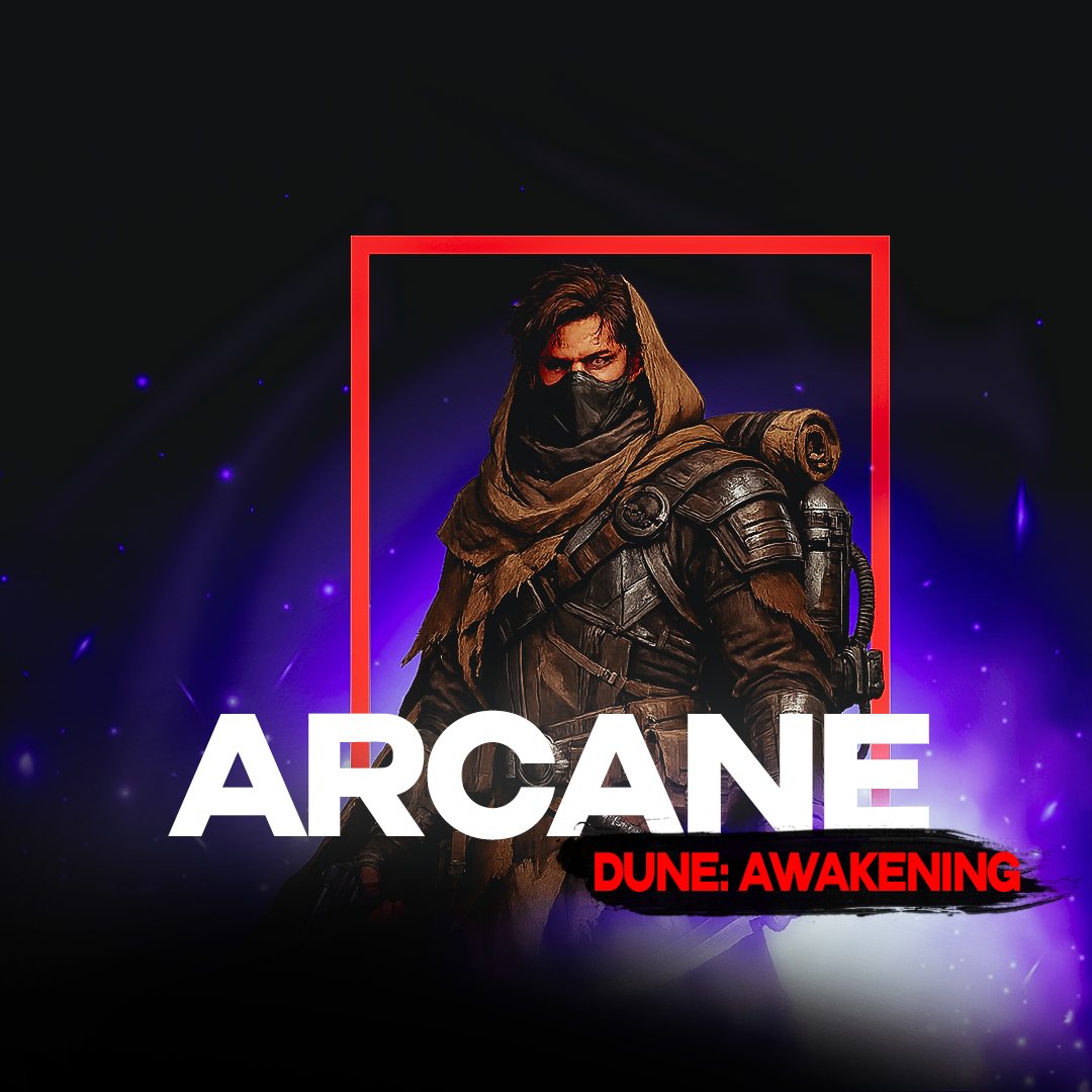 Чит Arcane для Dune: Awakening