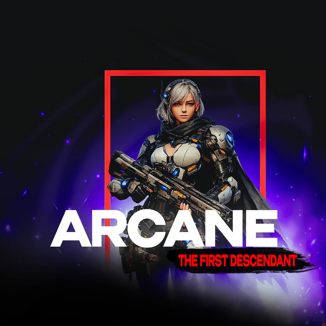 Чит Arcane для The First Descendant