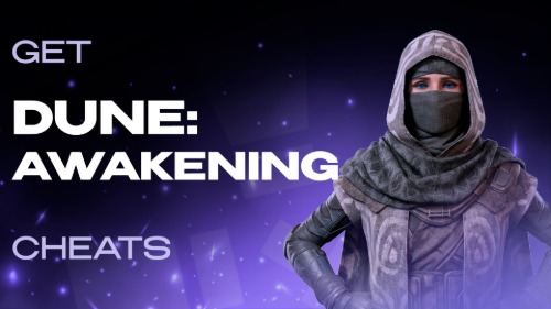 Читы для Dune: Awakening