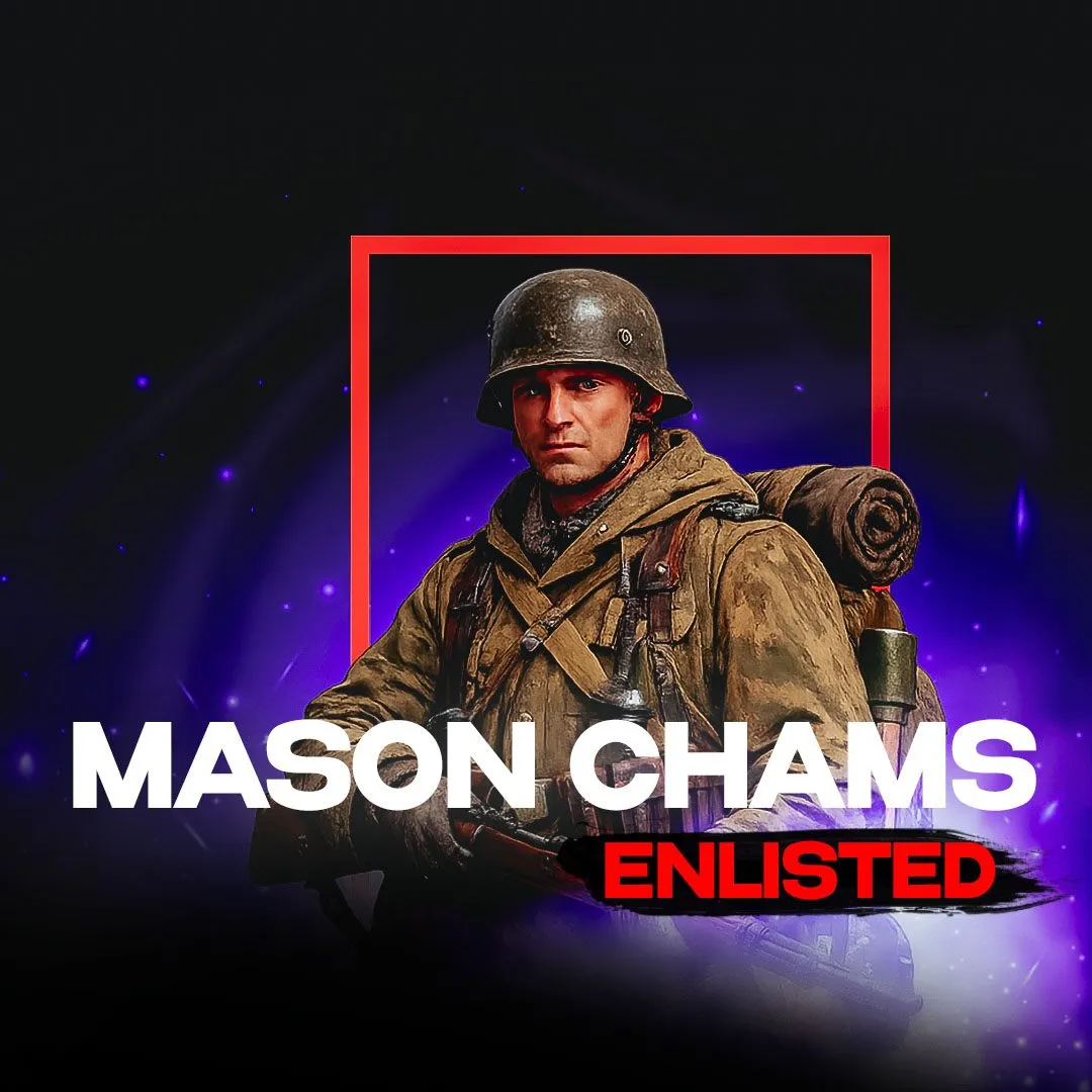 MASON Chams cheat for Enlisted