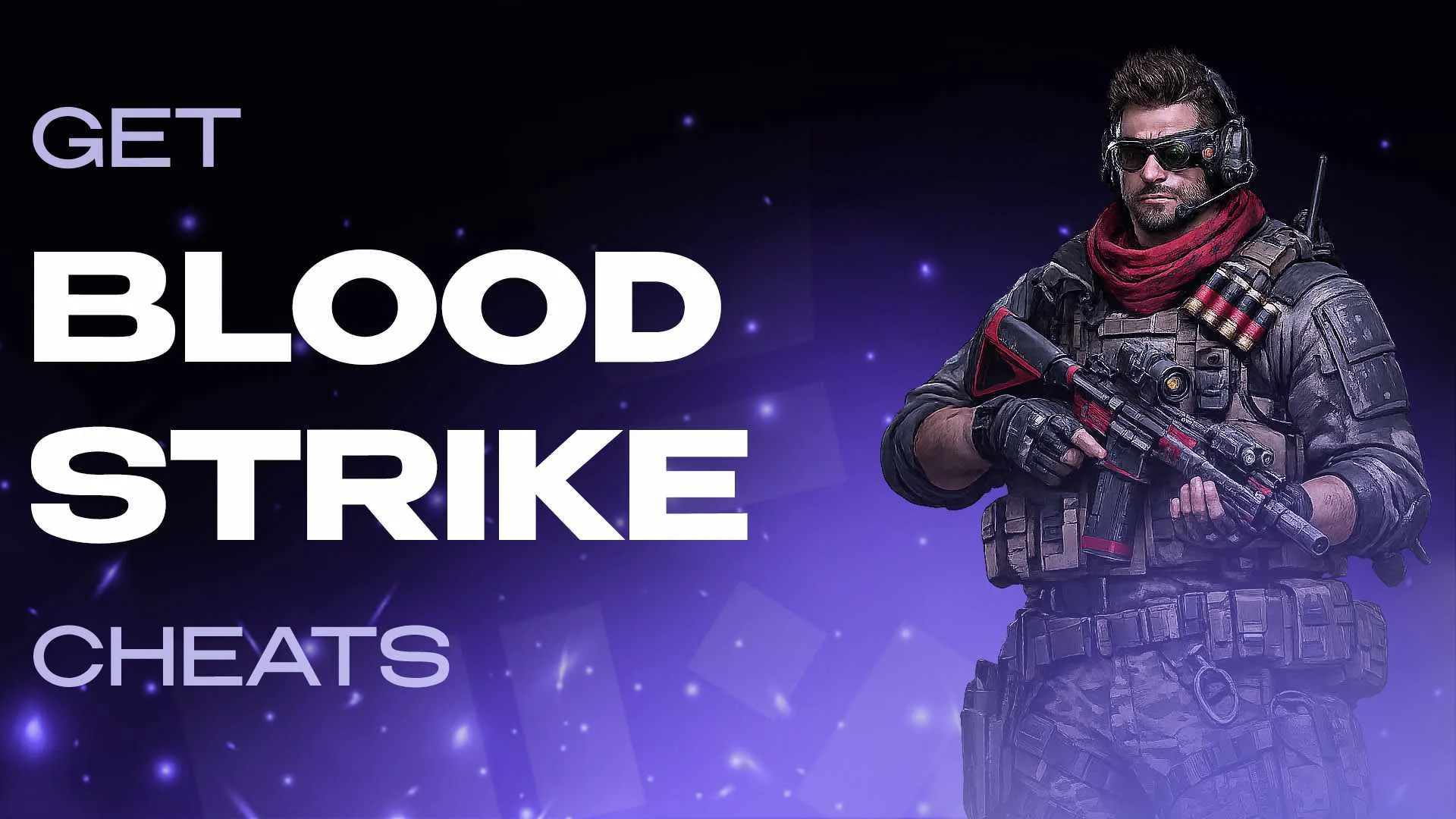 Cheats for Blood Strike