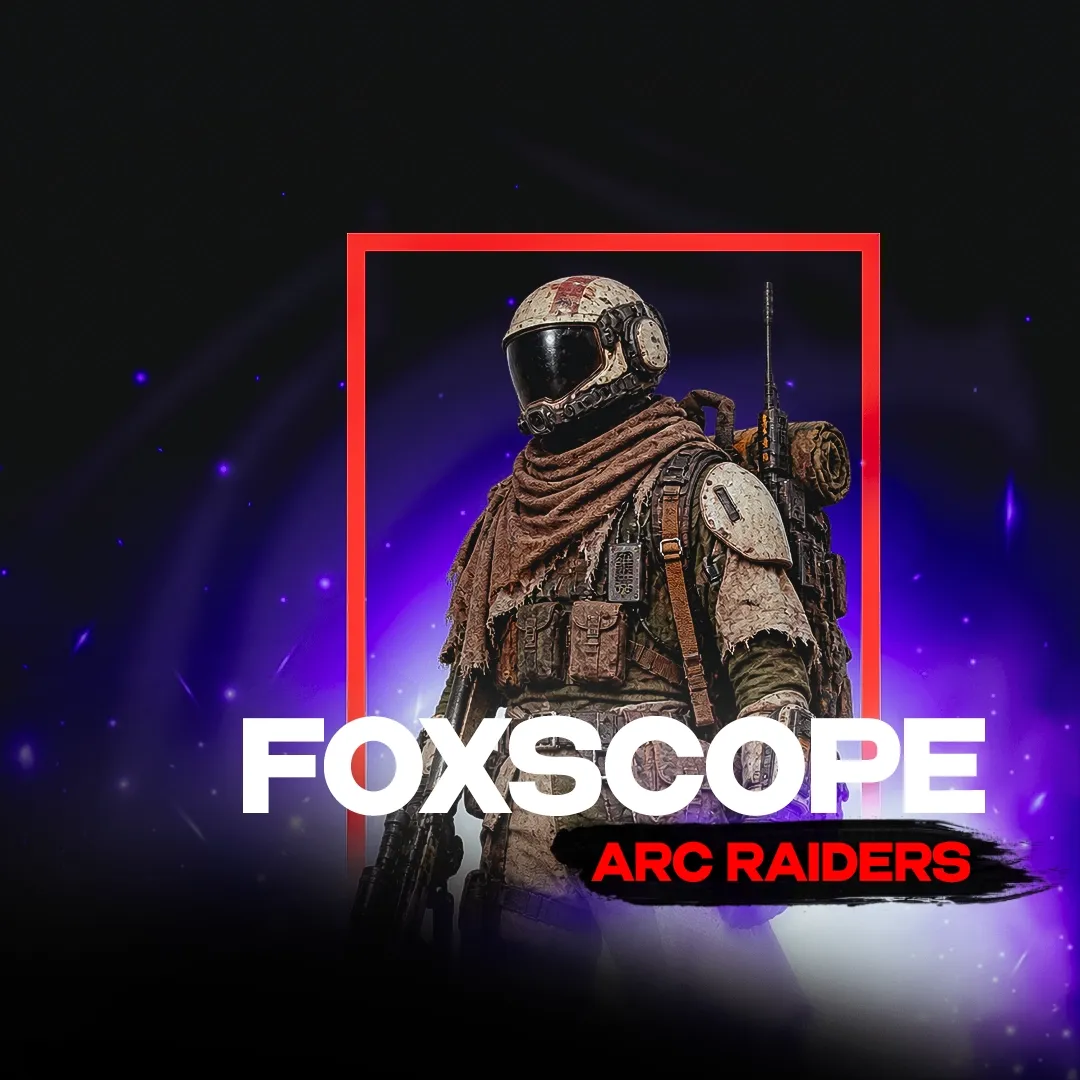 FoxScope cheat for Arc Raiders