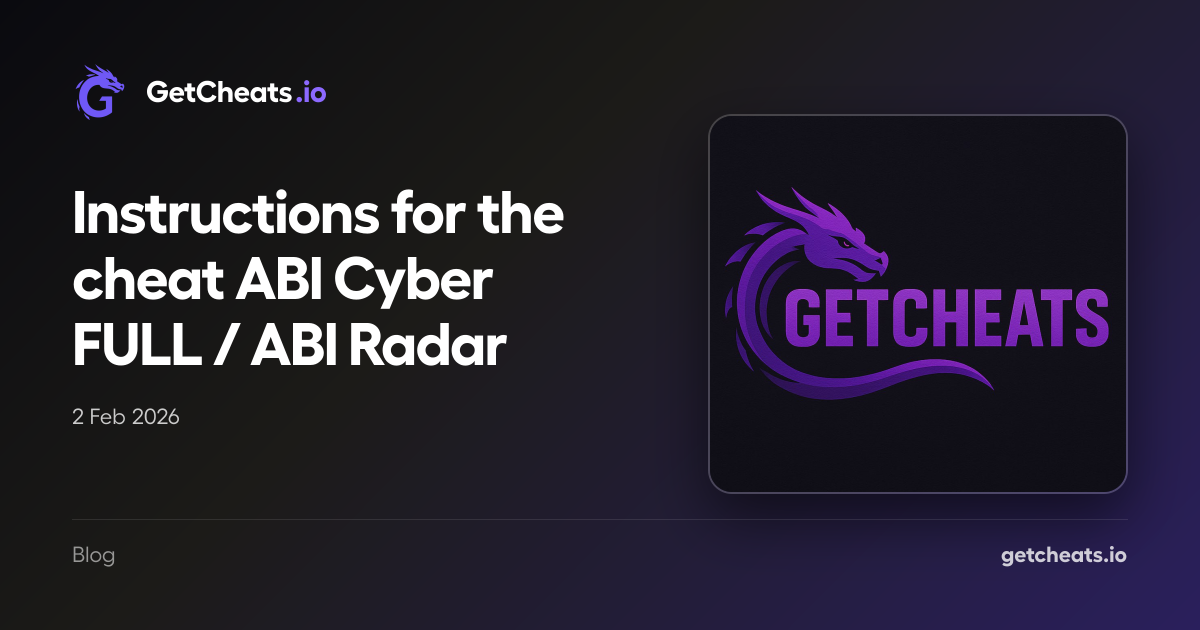 Instructions for the cheat ABI Cyber FULL / ABI Radar | GetCheats.io