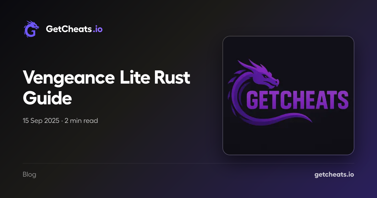 Vengeance Lite Rust Guide | GetCheats.io